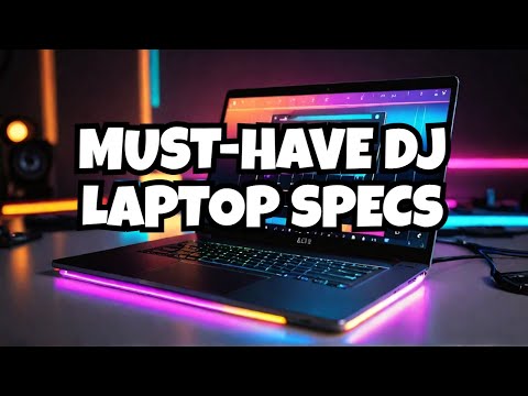 "DJ Laptop Buying Guide: Essential Specs for Seamless Performance"