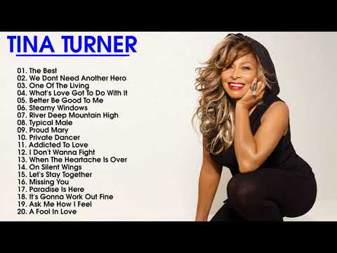 Tina Turner Greatest Hits - Best Songs of Tina Turner playlist
