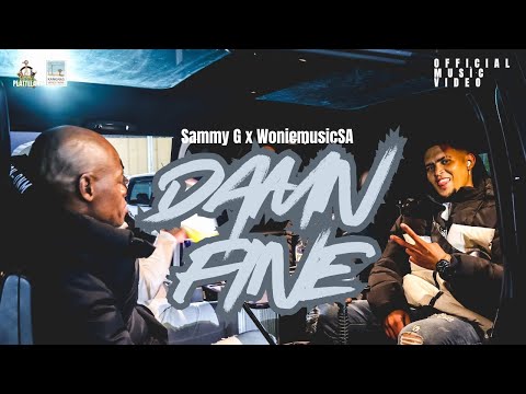 Sammy G - Damn fine ft WoniemusicSA (Official Music video )