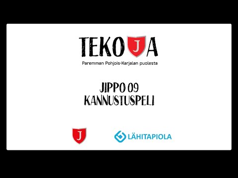TEKOJA-KAMPANJA BY JIPPO & LÄHITAPIOLA ITÄ: JIPPO 09 kannustuspeli