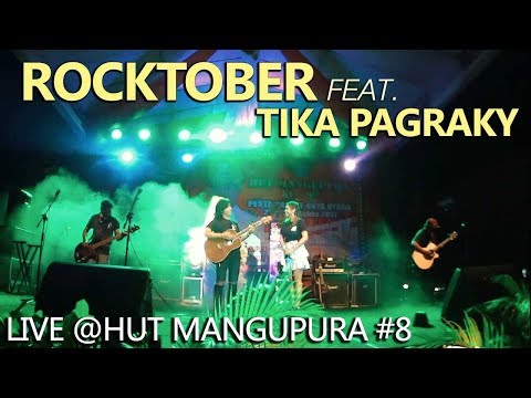 ROCKTOBER Feat.TIKA PAGRAKY (Live @HUT Mangupura #8)