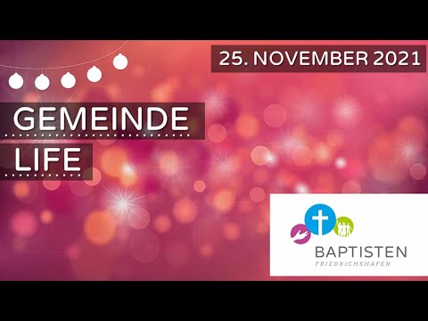 GemeindeLife | 25. November 2021 | Baptisten Friedrichshafen