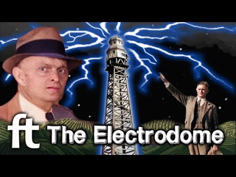 The Electrodome - A Forgotten Tale of Turnbull Canyon