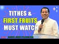 TITHES FIRST FRUITS MUST WATCH Pastor Chris Oyakhilome PhD