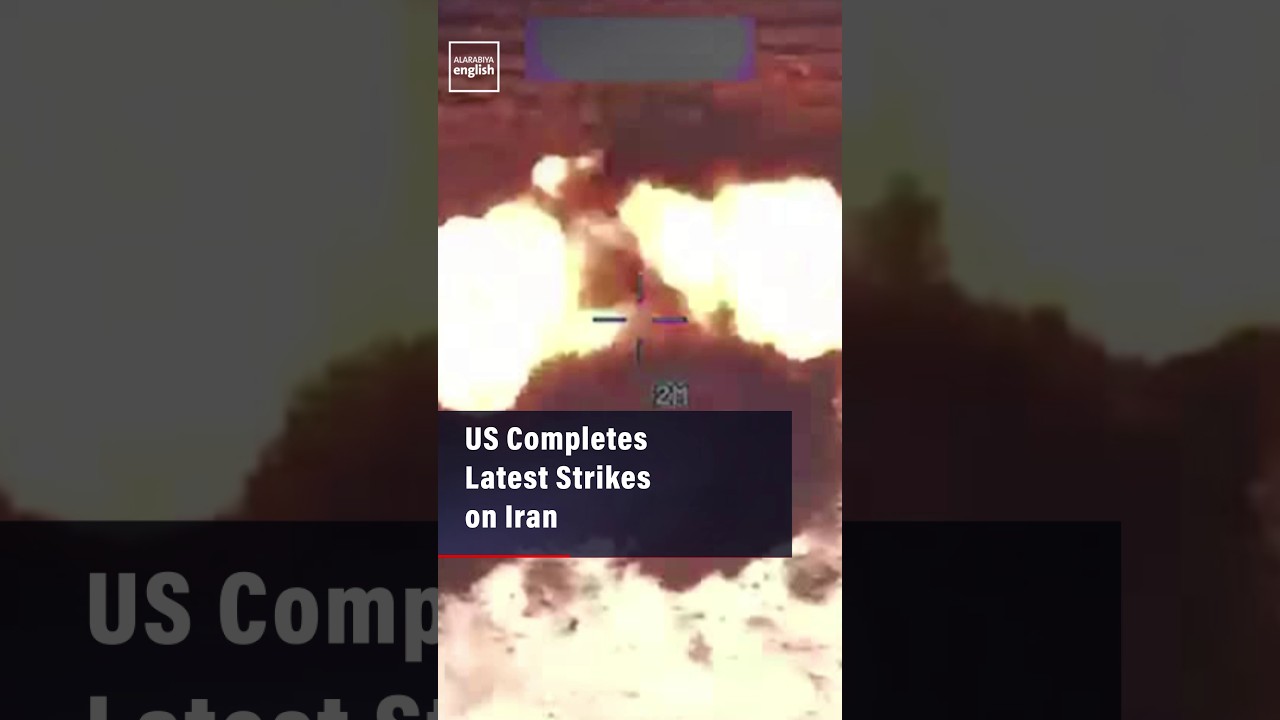 Video | US Completes Latest Iran Strikes