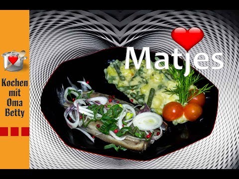 Matjesfilet,  das coole Rezept von Oma