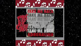 Adrenalina - Take Me Back (Progressive Version) (EOE Edit)