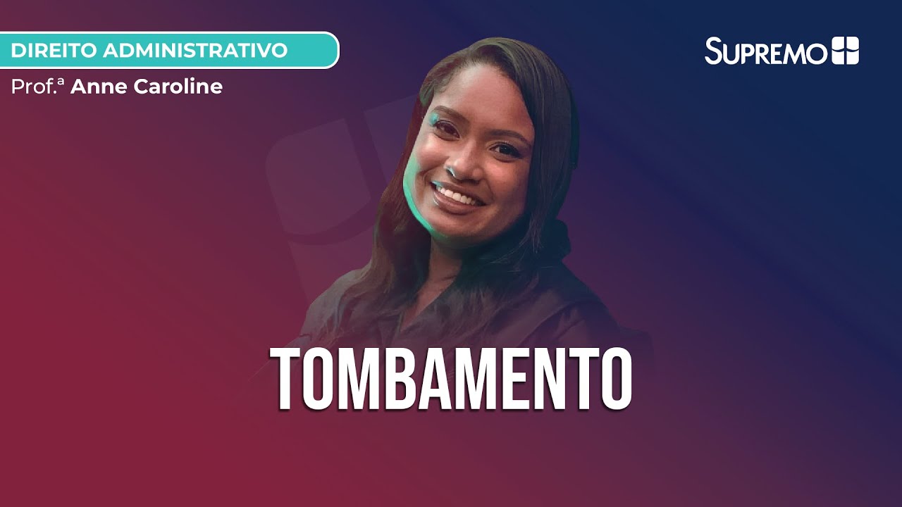 TOMBAMENTO | Prof.ª Anne Caroline
