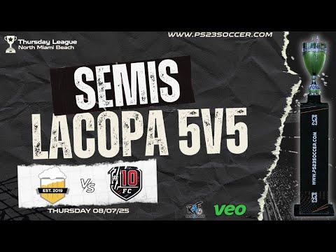 🎥 LACOPA 5v5 – SEMIFINAL |  REAL COHOLICOS (4) VS #10 FC (9)