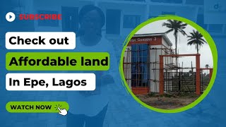 MOST AFFORDABLE LAND FOR SALE IN EPE, LAGOS, NIGERIA