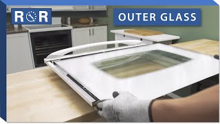 Oven Outer Door Glass | Repair & Replace