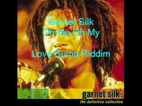 Garnett Silk - Oh Me, Oh My