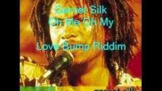 Garnett Silk- Oh Me Oh My- Love Bump Riddim