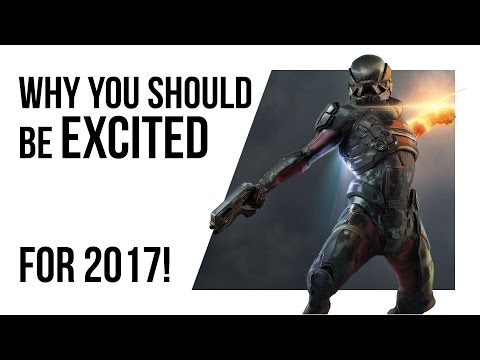 The games we CAN'T WAIT to play in 2017 Video