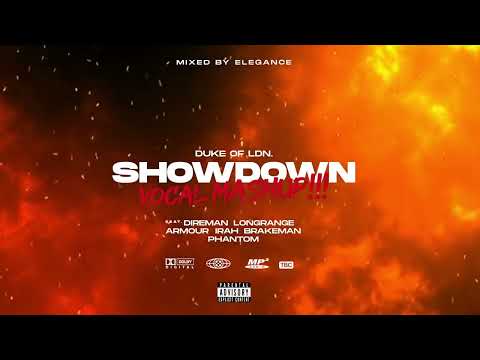 Showdown Feat. Direman, Longrange, Armour, Irah, Brakeman, Phantom - Vocal Mashup