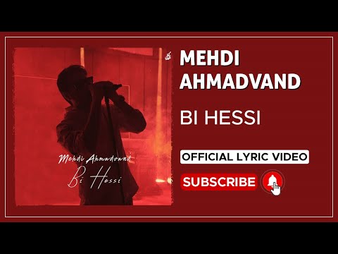 Mehdi Ahmadvand - Bi Hessi I Lyrics Video ( مهدی احمدوند - بی حسی )