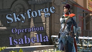 Skyforge - Ascension Operation Isabella