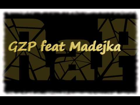 GZP feat Madejka-Pamietamy(prod.Swiezy)