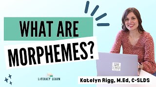 What Are Morphemes Mophology Basics Explained for Teachers