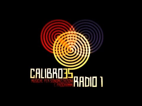 CALIBRO 35 Musiche per sonorizzazioni e programmi RAI Radio 1