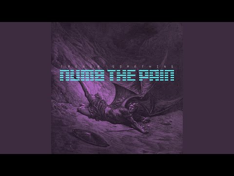Video thumbnail for Numb The Pain