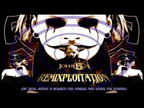 John 5 -- Remixploitation (2009) [Full Album]