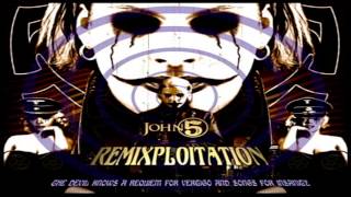 John 5 -- Remixploitation (2009) [Full Album]