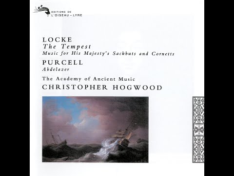 Matthew Locke (c.1621-1677) - The Tempest (Christopher Hogwood)