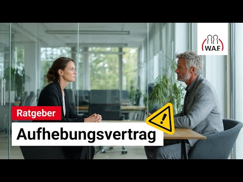 Aufhebungsvertrag - Was müssen Arbeitnehmer beachten? | Betriebsrat Video