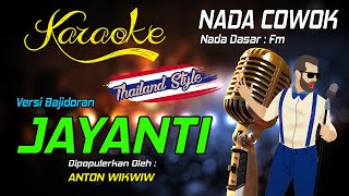 Download lagu Karaoke JAYANTI - Anton Wikwiw ( Nada Pria ) mp3