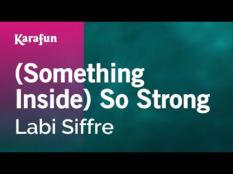 (Something Inside) So Strong - Labi Siffre | Karaoke Version | KaraFun