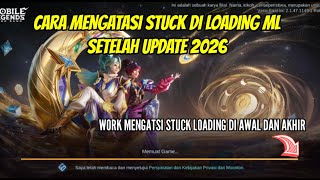 Download lagu CARA MENGATASI ML STUCK DI LOADING 2026 | CARA MENGATASI STUCK LOADING MOBILE LEGENDS mp3