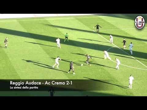 REGGIO AUDACE vs AC CREMA 2-1 (06/01/2019) - La sintesi della partita