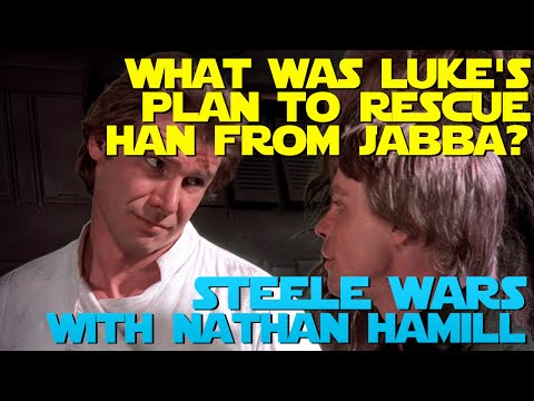 Nathan Hamill tries to explain what was Luke’s plan to rescue Han Solo from Jabba on Steele Wars.