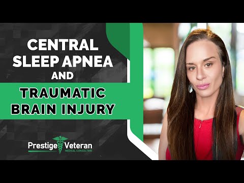 Central Sleep Apnea & Traumatic Brain Injury (TBI) in Veterans Disability