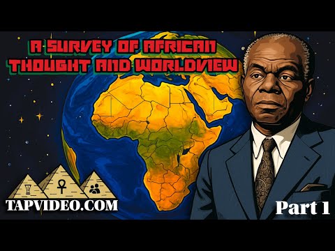 Dr. John Henrik Clarke - A Survey Of African Thought And Worldview Part 1