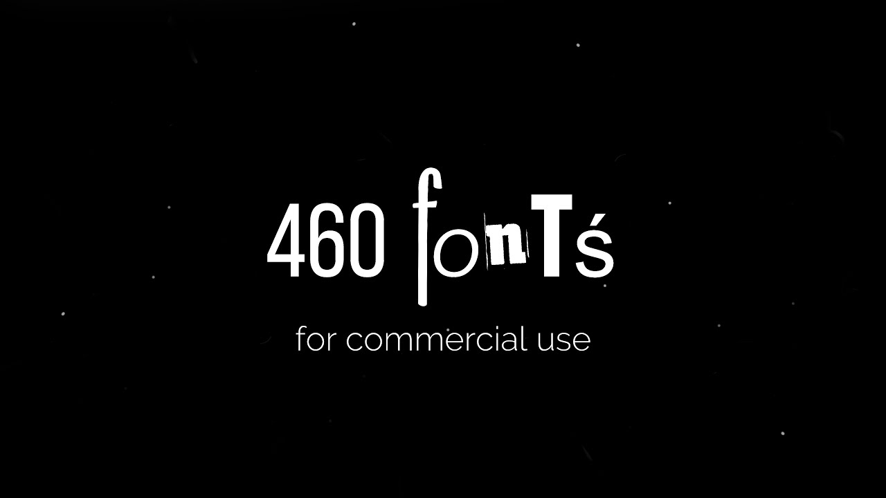 460 Fonts for commercial use  |All Fonts Collection bundle