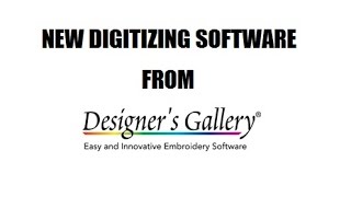Digitizing with Brad - New digitizing software from Designer&#39;s Gallery!