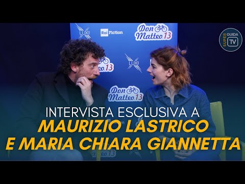 Don Matteo 13, intervista a Maria Chiara Giannetta e Maurizio Lastrico