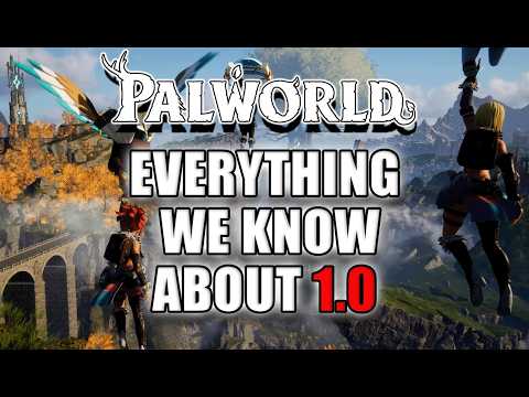 The TRUTH About Palworld 1.0: Release Date, The World Tree & New Content