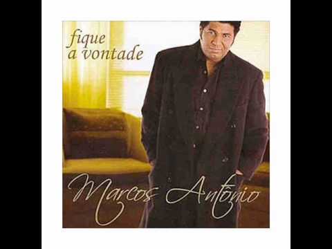 Fique a vontade   Marcos Antonio