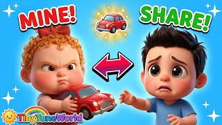 Who Took My Toy?! 😤 |Sharing Is Caring Song |TinyTuneWorld Toddler Songs& Preschool Learning