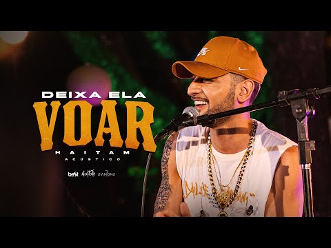 Haitam - Deixa Ela Voar (Acústico)