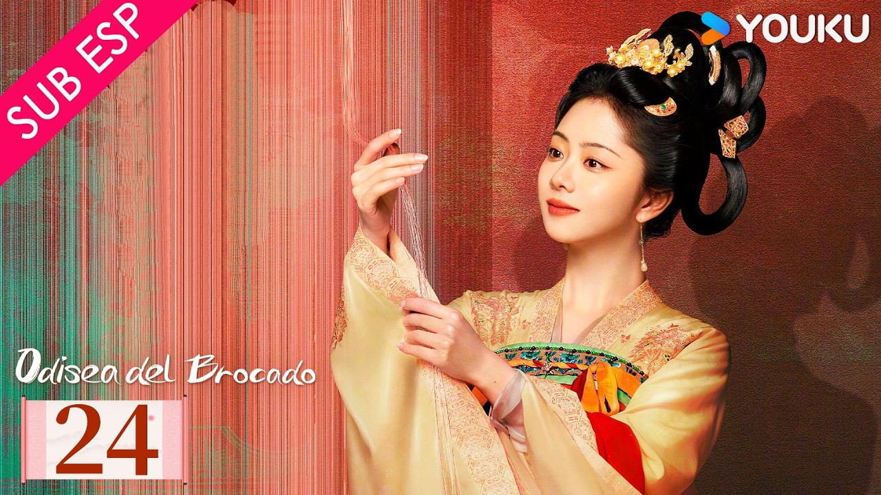 【SUB ESP】Odisea del Brocado EP24  | Tan Songyun / Zheng Yecheng | YOUKU | Gratis por tiempo limitado