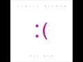 Justin Bieber - All Bad (Pitched/Sped Up) 