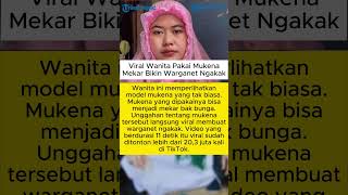 Download lagu Viral Wanita Pakai Mukena Mekar Bikin Warganet Ngakak mp3