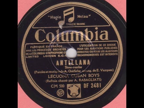 Lecuona Cuban boys "  Antillana  "   1935