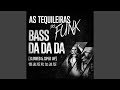 Bass Da Da Da SLOWED