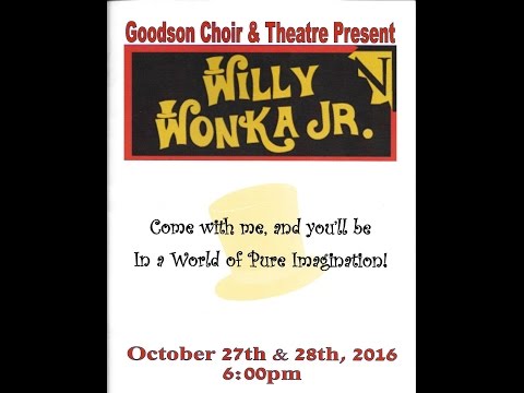 Willy Wonka Jr, Friday Performance