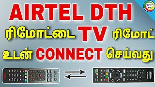 AIRTEL DTH remote connect to TV remote || for Tamil || TECH TV TAMIL